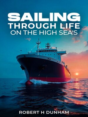 cover image of Sailing Through Life On the High Seas